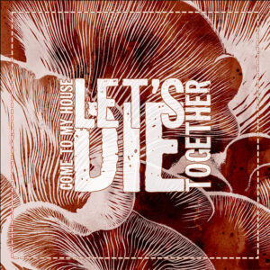 Travail de retouche photo sur base de pleurote en huitre avec la phrase "come to my house, let's die together" issu de la musique Lunchbox friends de Mélanie Martinez